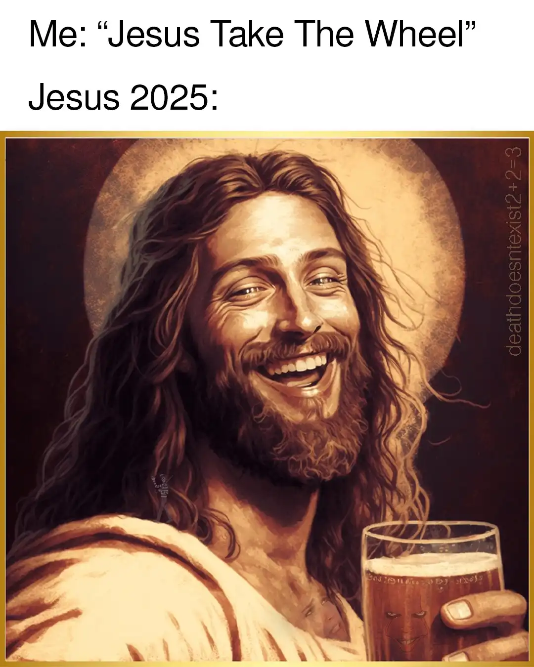 A digitally altered image shows a smiling Jesus with long hair and a beard, holding a glass of beer. The beer has a face…