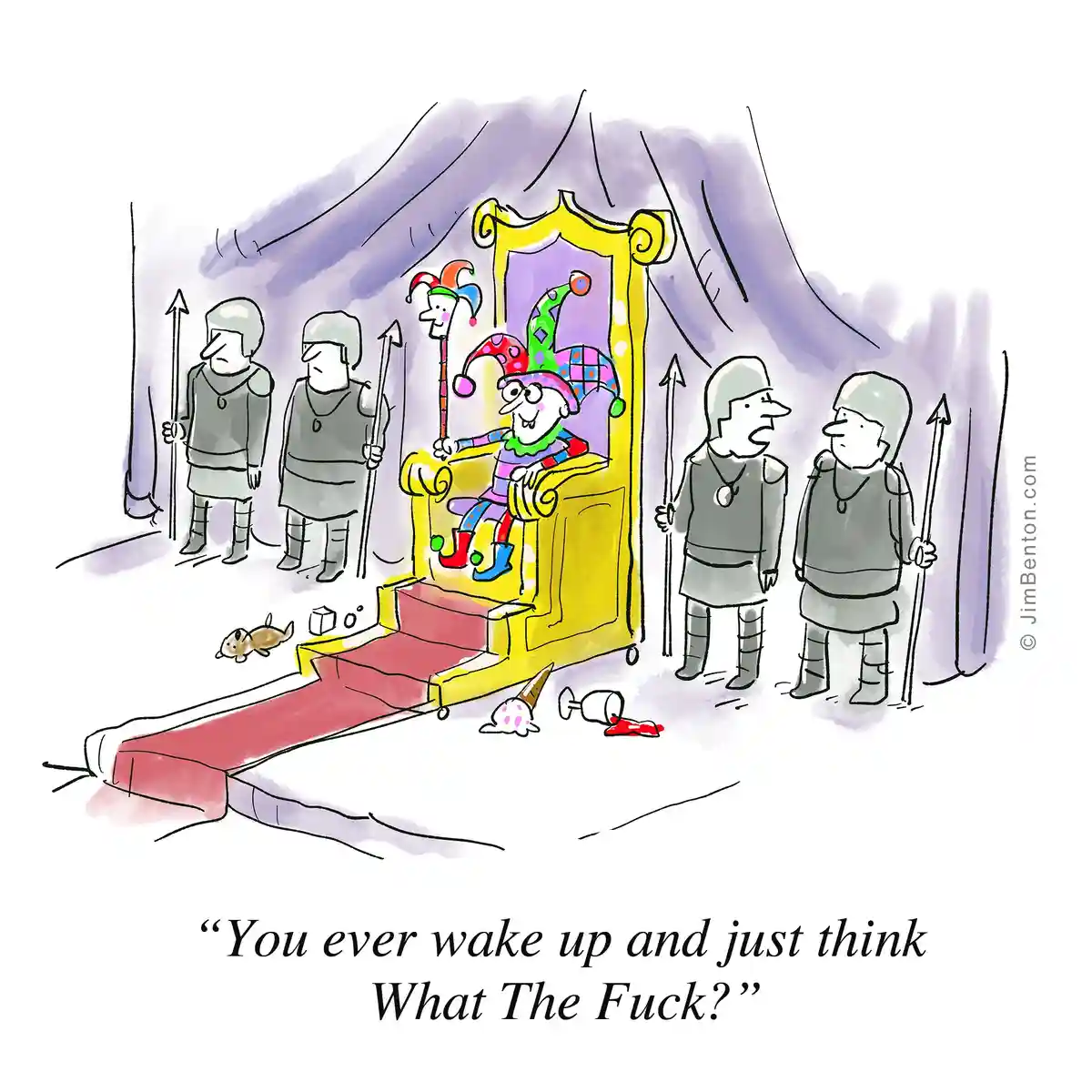 A cartoon depicts a jester sitting on a golden throne in a royal tent, surrounded by four bored-looking medieval guards…