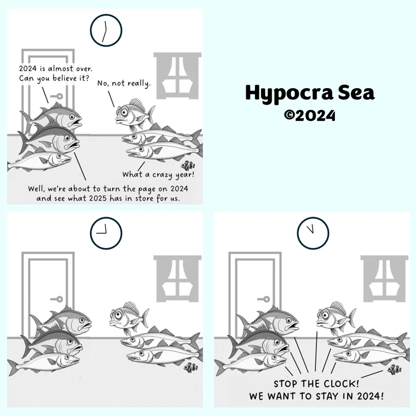 A three-panel comic strip featuring fish in a room with a clock, reacting to the end of 2024. In the first panel, fish…