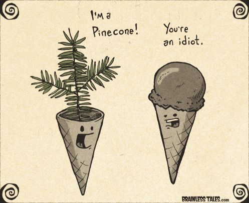 Two cartoon ice cream cones with faces are shown. The left cone holds a pine tree sprig and says 'I'm a Pinecone!'. The…