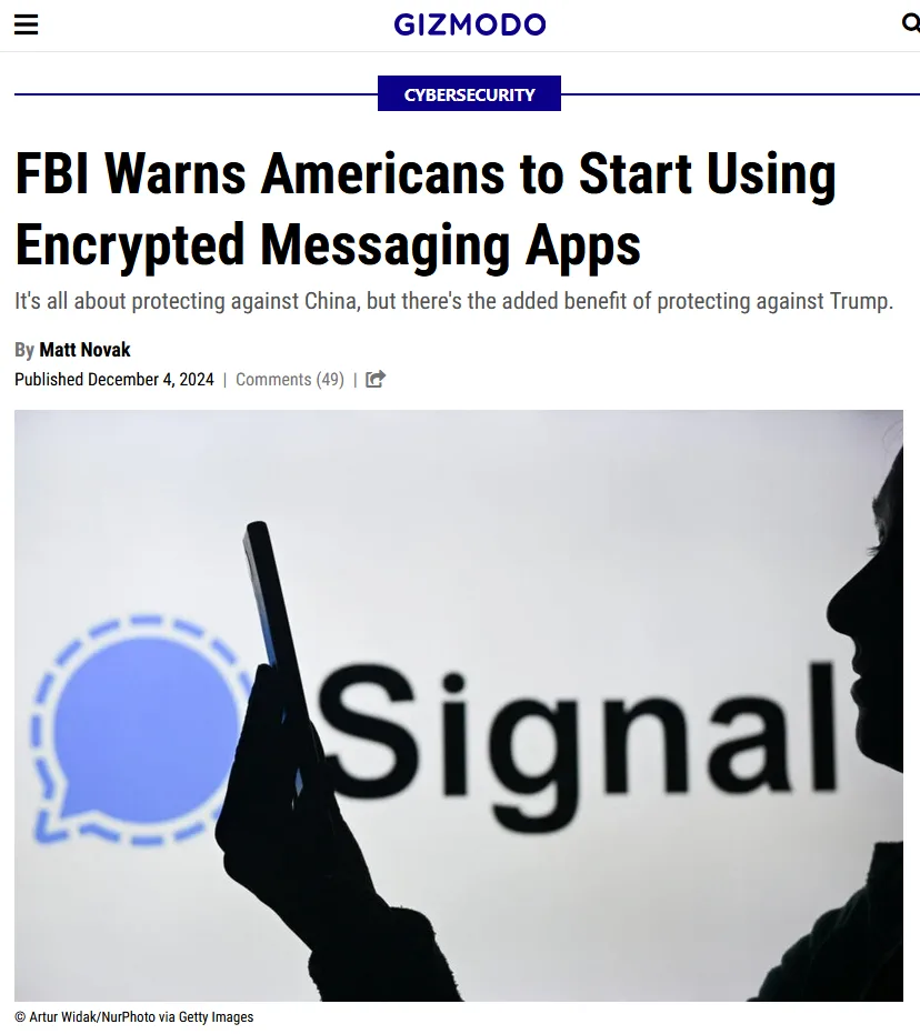 A screenshot of a Gizmodo article titled 'FBI Warns Americans to Start Using Encrypted Messaging Apps' with a subtitle 'It's…