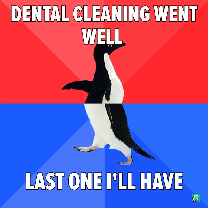 A penguin stands centered against a red and blue background, with the text 'DENTAL CLEANING WENT WELL' at the top and 'LAST…