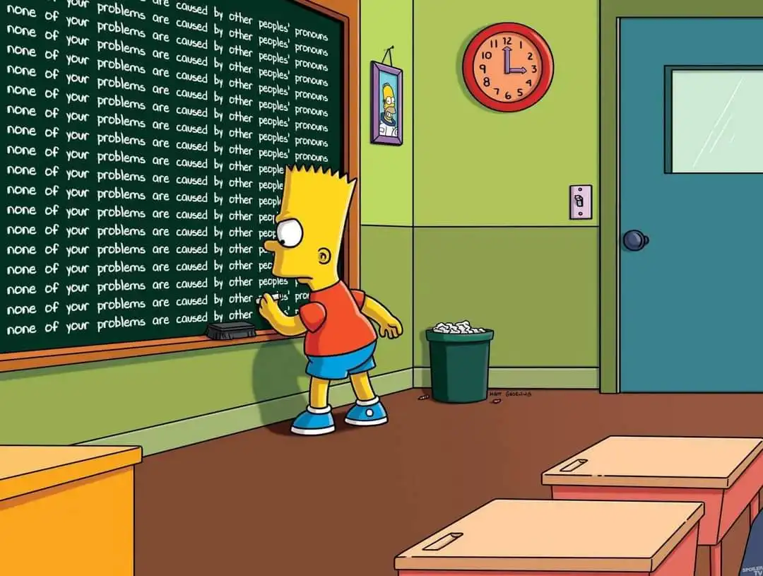 Bart Simpson stands in a classroom, erasing a chalkboard covered in the repeated phrase 'none of your problems are caused by…