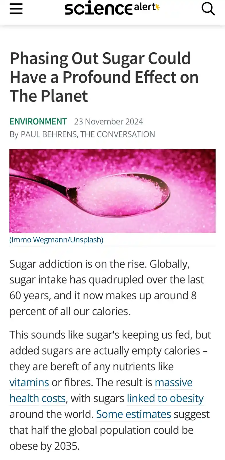 A screenshot of a ScienceAlert article titled 'Phasing Out Sugar Could Have a Profound Effect on The Planet' dated November…