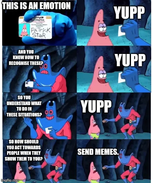 A six-panel meme using Patrick Star from SpongeBob SquarePants. A blue-skinned alien interrogator asks Patrick to identify…