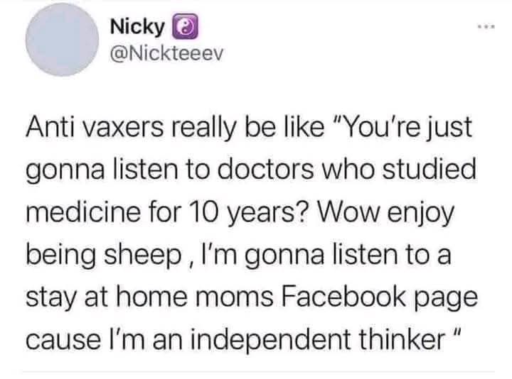 A screenshot of a tweet from user Nicky (@Nickteevev) displaying a sarcastic comment about anti-vaxers. The text mocks the…
