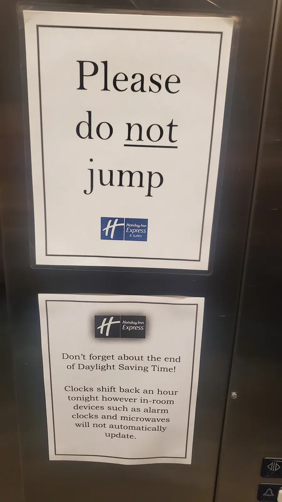 Two signs on an elevator door. The top sign says 'Please do not jump' with 'not' underlined, and features the Holiday Inn…