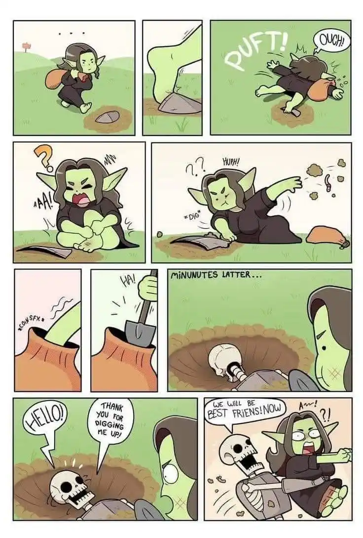 A comic strip shows a green-skinned goblin digging a hole, accidentally stepping on a rock and falling, then digging up a…
