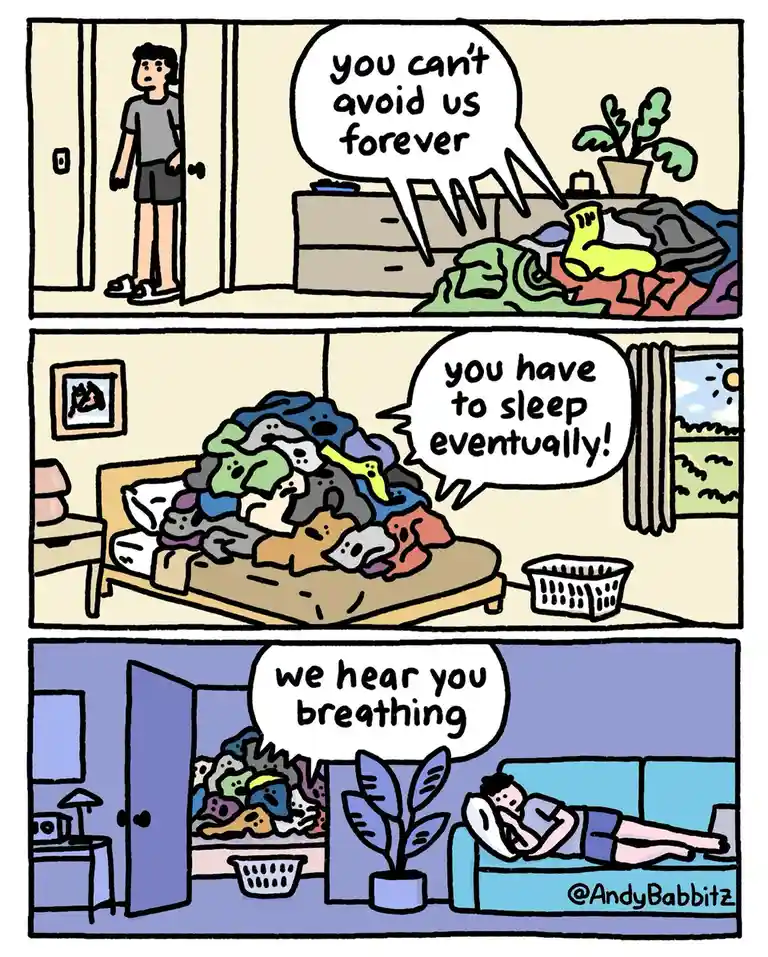 A three-panel comic shows a person trying to avoid a pile of laundry that has personified itself. In the first panel, the…
