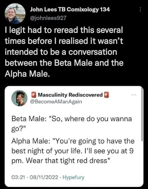 A screenshot of a tweet from 'Masculinity Rediscovered' showing a fictional dialogue between a 'Beta Male' and an 'Alpha…