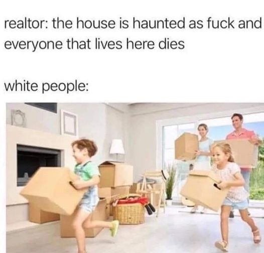 A family is moving into a new house, carrying cardboard boxes. The overlaid text reads: 'realtor: the house is haunted as…