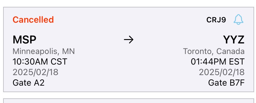 A screenshot of a flight itinerary showing a cancelled flight from Minneapolis (MSP) to Toronto (YYZ) on February 18, 2025…