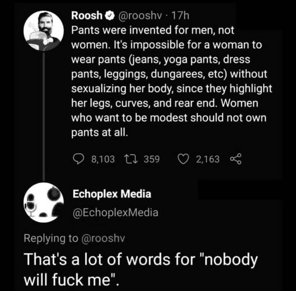 A screenshot of a Twitter thread shows Roosh V's tweet claiming pants were invented for men and women should not own them…