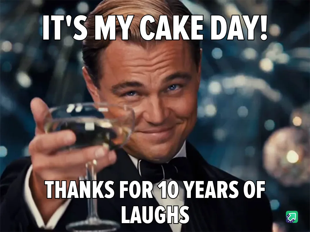 A man in a tuxedo holds up a champagne glass with a smug, satisfied smile. The overlaid text reads 'IT'S MY CAKE DAY!' at…