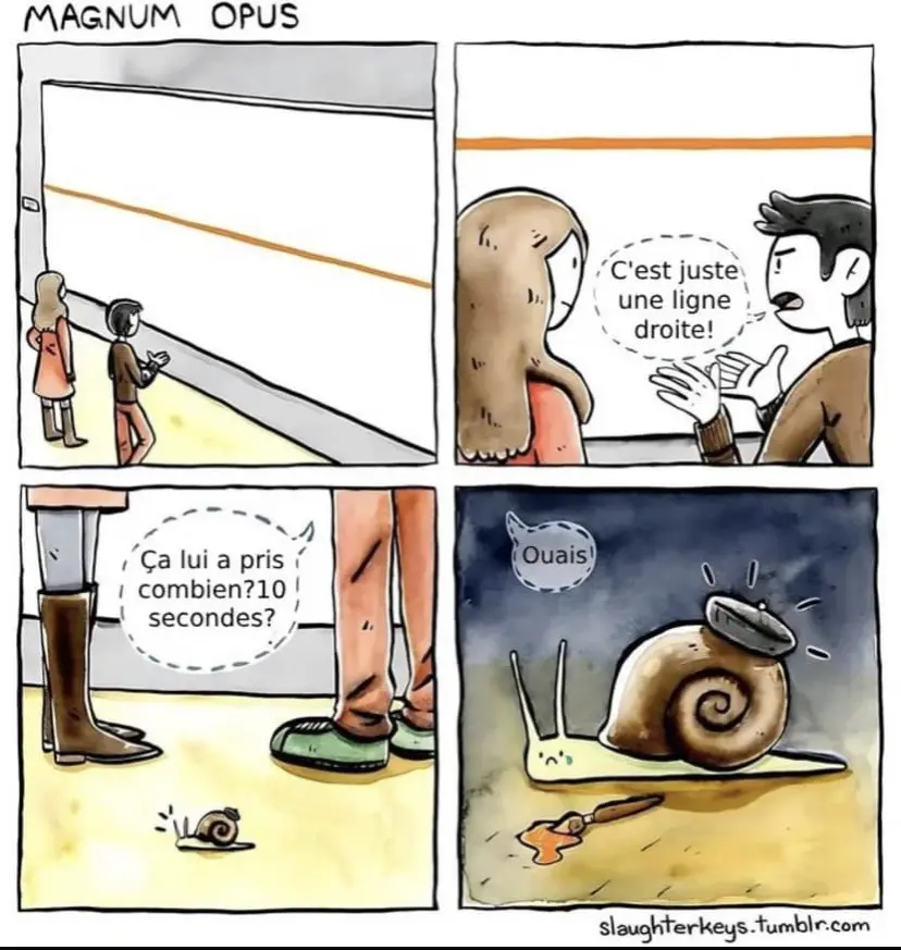 A four-panel comic titled 'MAGNUM OPUS' shows a man and woman watching a snail crawl across a floor. The man says 'C'est…
