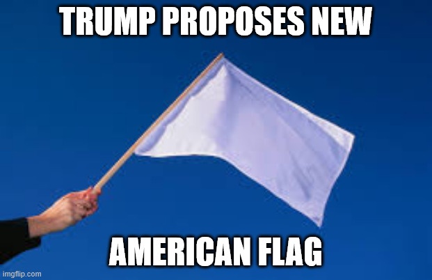 A hand holds a plain white flag against a clear blue sky. The image has bold white text overlaid at the top and bottom…