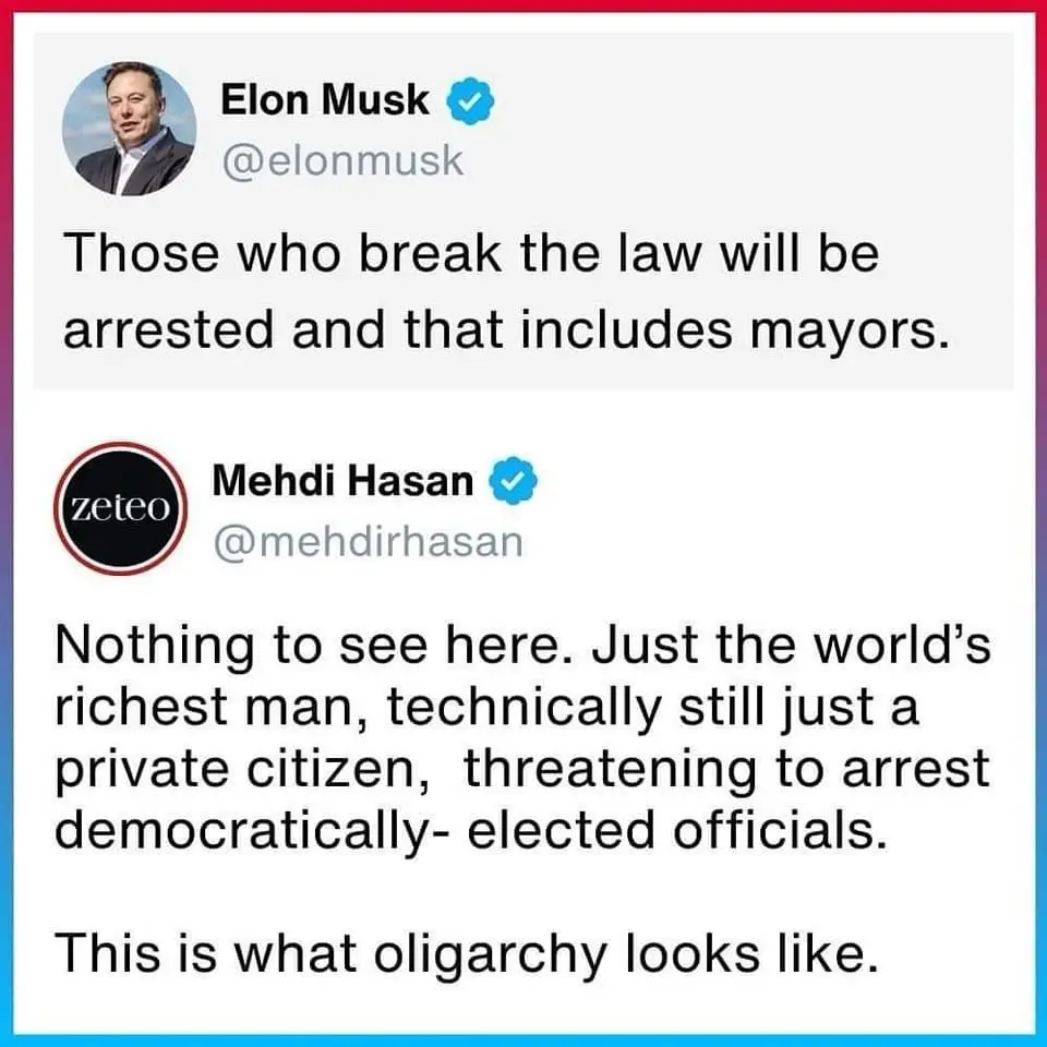 The image displays two Twitter posts. The top post is from Elon Musk, stating 'Those who break the law will be arrested and…
