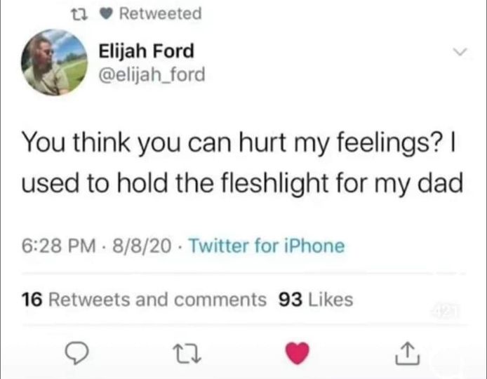 A screenshot of a Twitter post by user Elijah Ford, showing a tweet that reads 'You think you can hurt my feelings? I used…