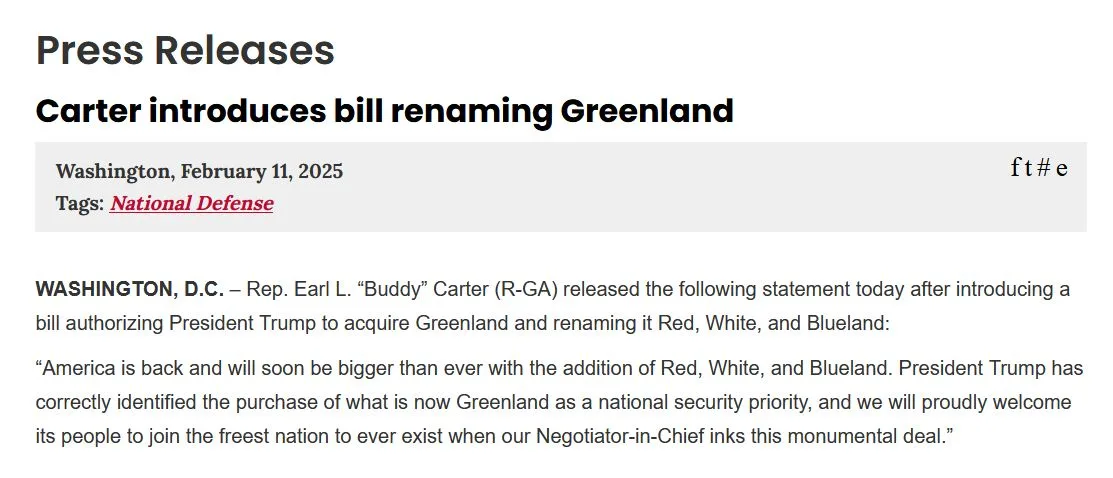 A fake press release dated February 11, 2025, announces Rep. Earl L. 'Buddy' Carter introducing a bill to rename Greenland…