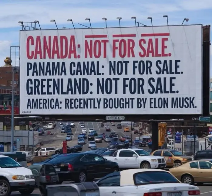A large billboard displays text in red and black declaring Canada, the Panama Canal, and Greenland as 'NOT FOR SALE,' while…