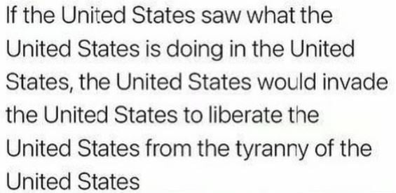The image is a plain white background with black text that reads: 'If the United States saw what the United States is doing…