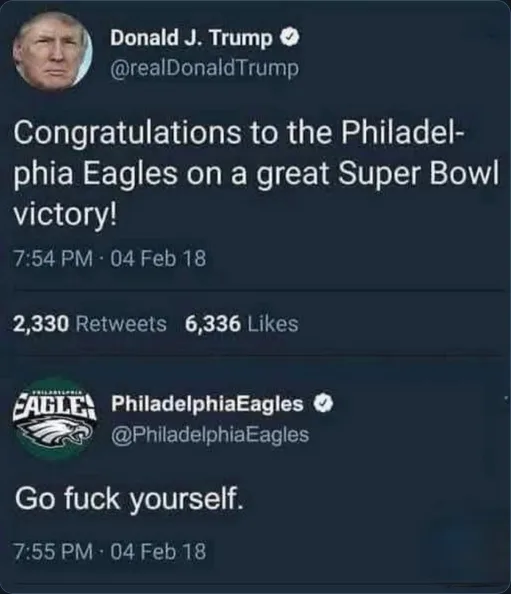 A screenshot of two Twitter posts: Donald J. Trump's tweet congratulating the Philadelphia Eagles on their Super Bowl win…
