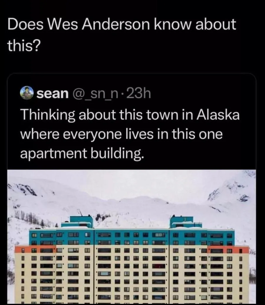 A screenshot of a tweet by user 'sean' (@_sn_n) that reads 'Thinking about this town in Alaska where everyone lives in this…