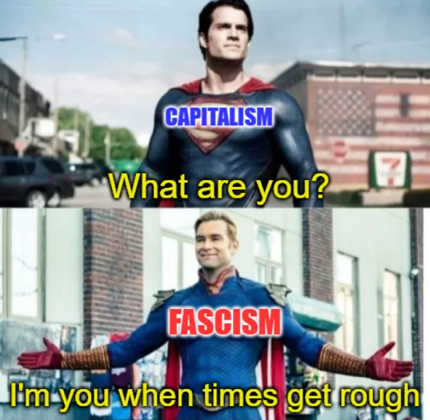The image is a two-panel meme featuring Superman from the movie 'Man of Steel' in the top panel, labeled 'CAPITALISM' with…