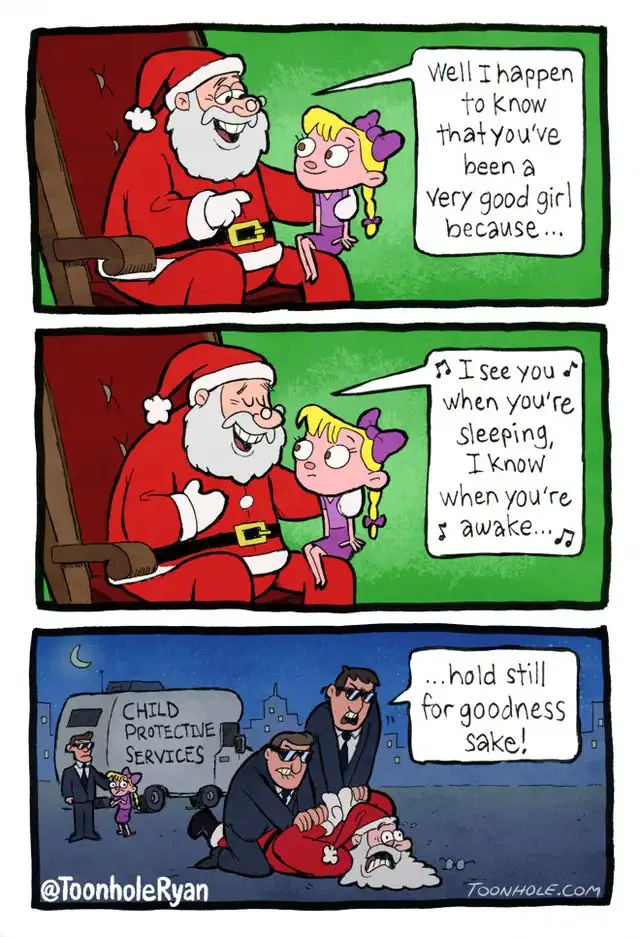 A three-panel comic strip shows Santa Claus praising a young girl for being good, then revealing he knows when she's awake…
