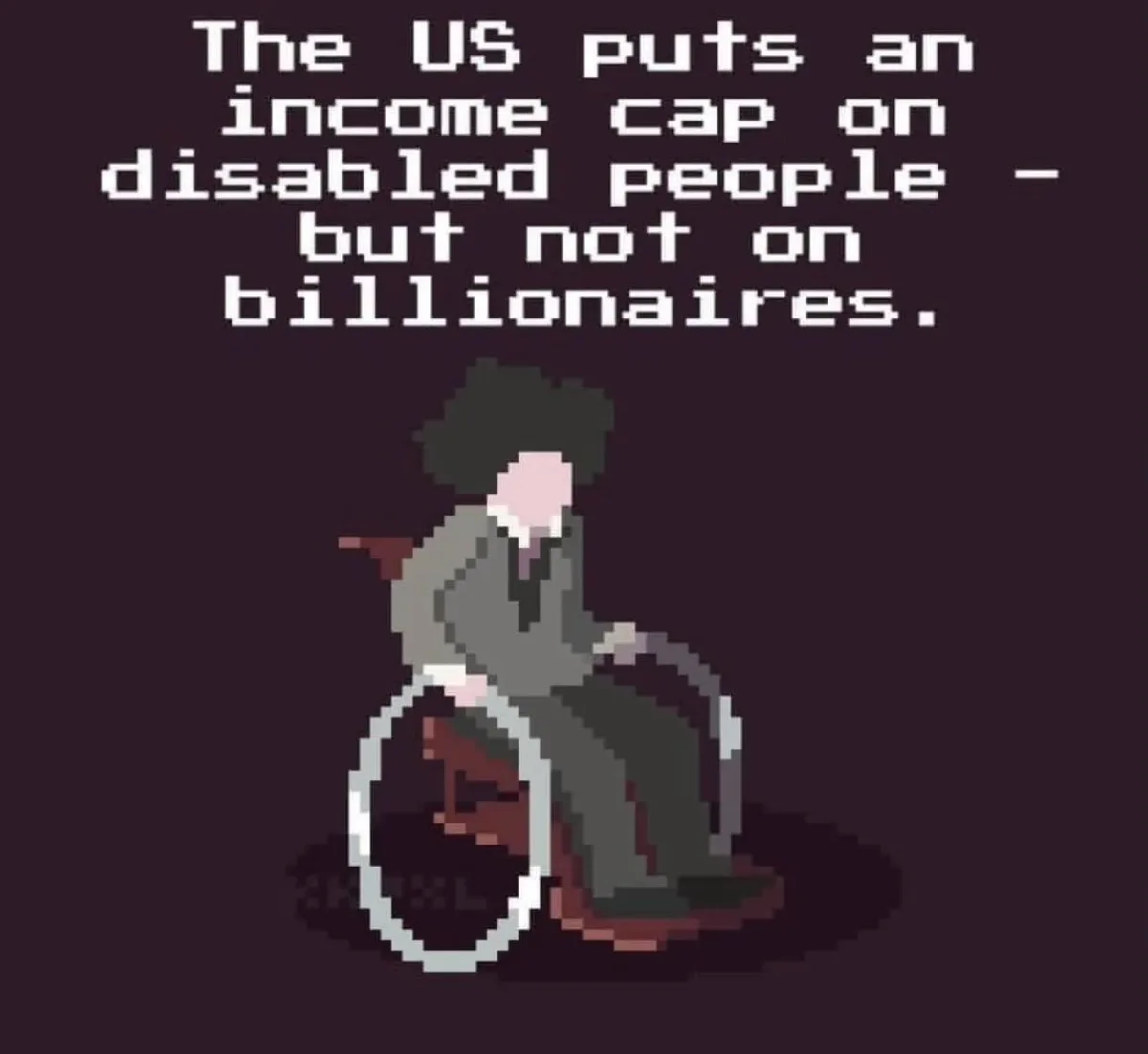 A pixelated image shows a person in a wheelchair against a dark background. White pixelated text above reads: 'The US puts…