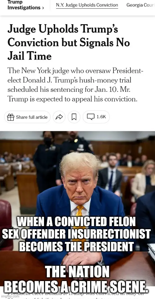 A screenshot of a news article about Trump's conviction is overlaid with bold white text stating 'WHEN A CONVICTED FELON SEX…