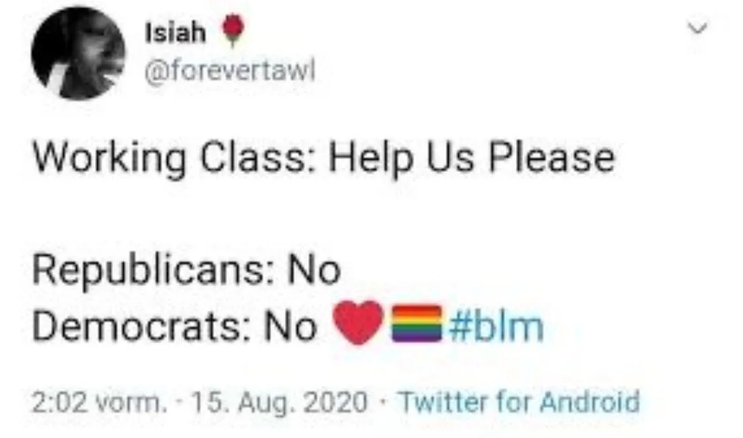 A screenshot of a Twitter post by user Isiah (@forevertawl) from August 15, 2020, showing a tweet that reads 'Working Class…