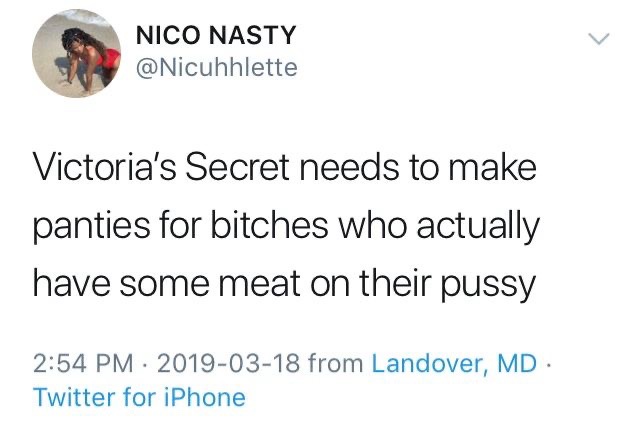 A screenshot of a 2019 Twitter post by user Nico Nasty (@Nicuhhlette) from Landover, MD. The tweet reads: 'Victoria's Secret…