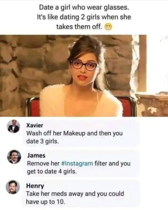 A woman wearing glasses is shown in a photo with overlaid text. The top text reads 'Date a girl who wear glasses. It's like…