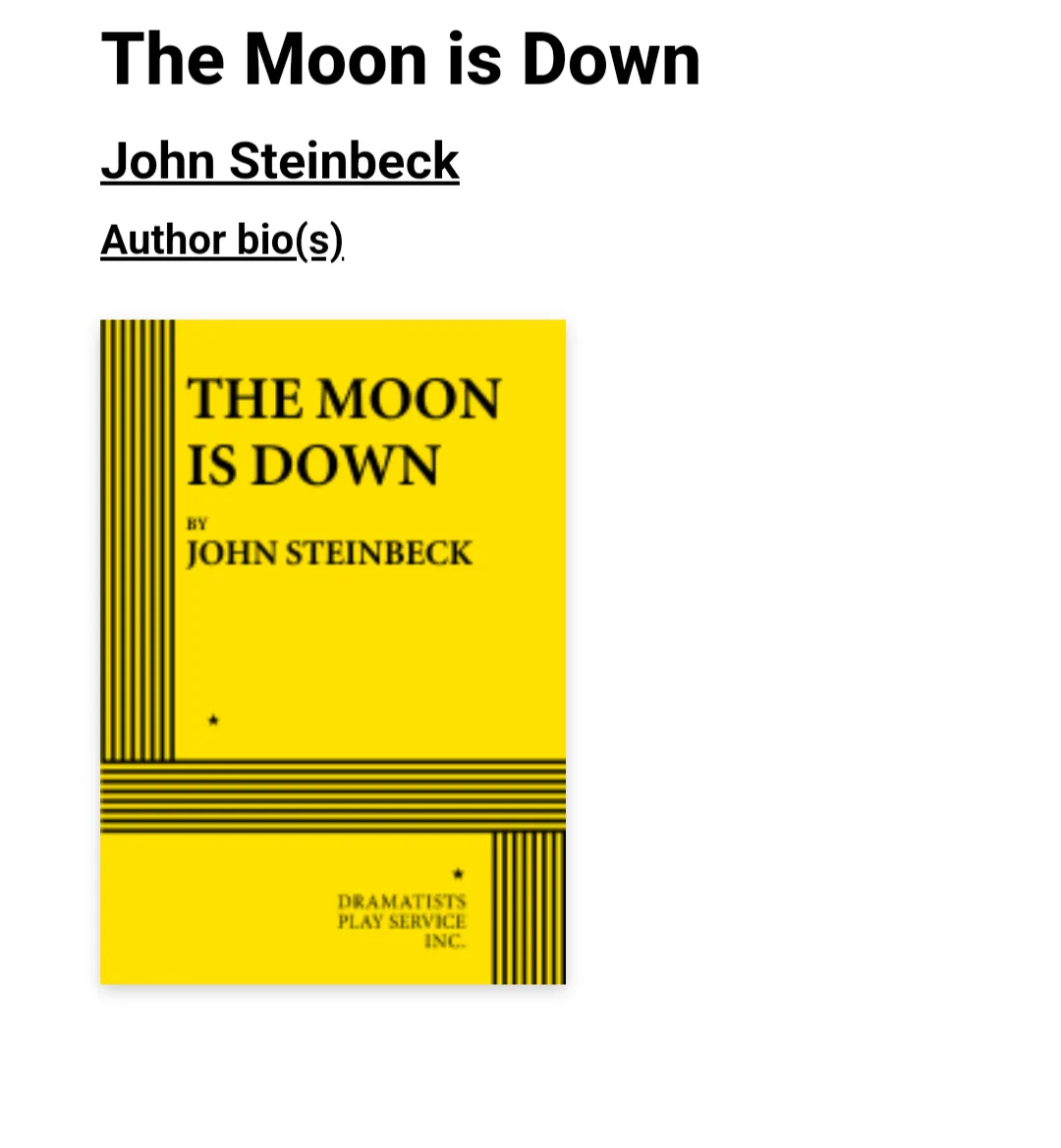 The image displays the cover of John Steinbeck's play 'The Moon Is Down' with a bright yellow background and black text…