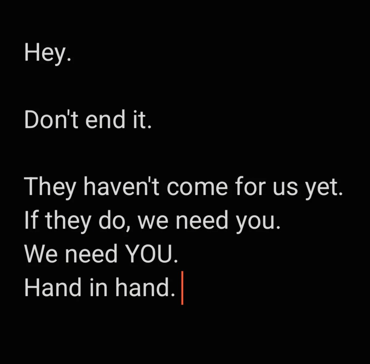 A black background displays white text resembling a text message conversation, ending with 'Hand in hand.' followed by a…