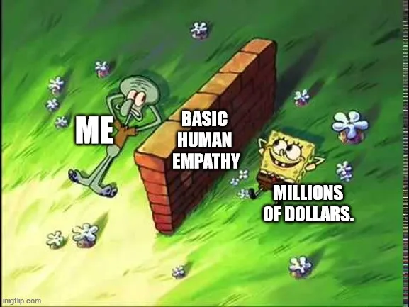 Cursed by these pesky morals...