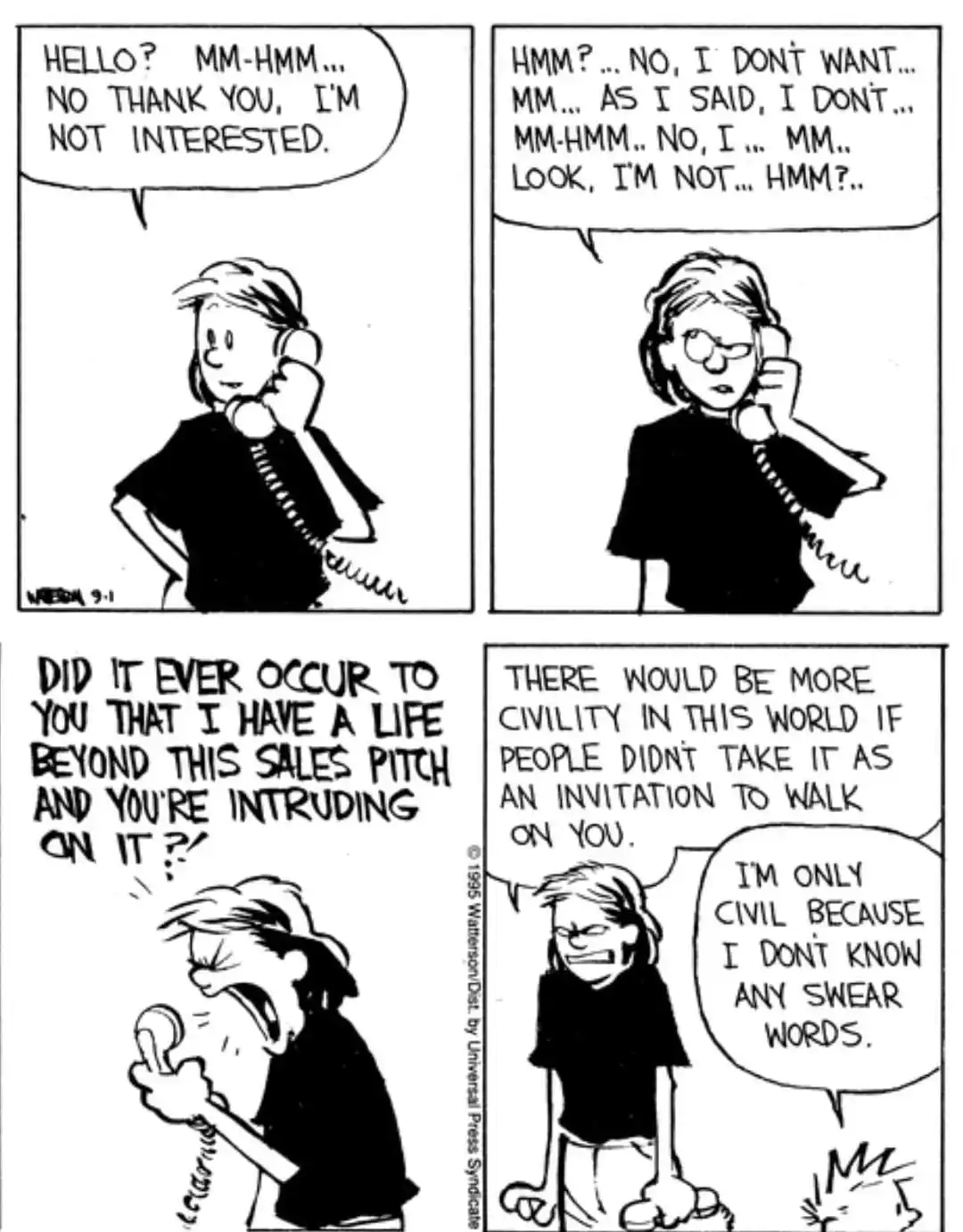 A four-panel black-and-white comic strip shows a person on the phone repeatedly saying 'no' and 'not interested' while the…