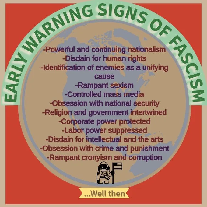 A circular infographic titled 'EARLY WARNING SIGNS OF FASCISM' lists 12 bullet points describing authoritarian traits…