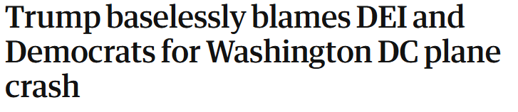 The image is a plain white background with bold black text that reads 'Trump baselessly blames DEI and Democrats for…