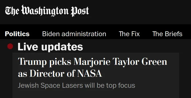 A screenshot of a Washington Post webpage shows a 'Live updates' headline claiming 'Trump picks Marjorie Taylor Green as…