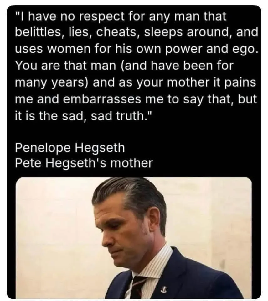 A man in a suit with a somber expression looks down while overlaid text quotes Penelope Hegseth, Pete Hegseth's mother…