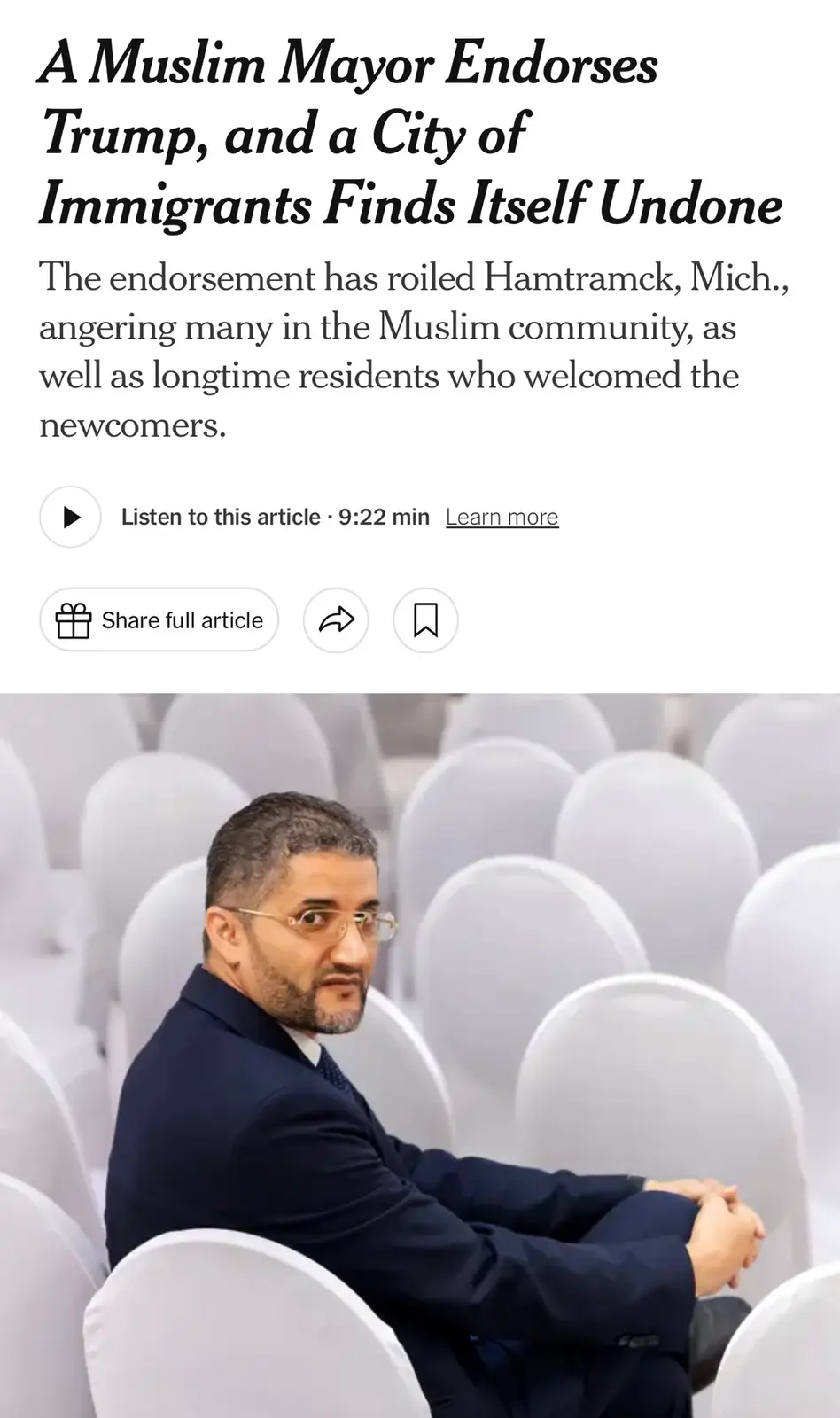 An article headline reads 'A Muslim Mayor Endorses Trump, and a City of Immigrants Finds Itself Undone' above a photo of a…