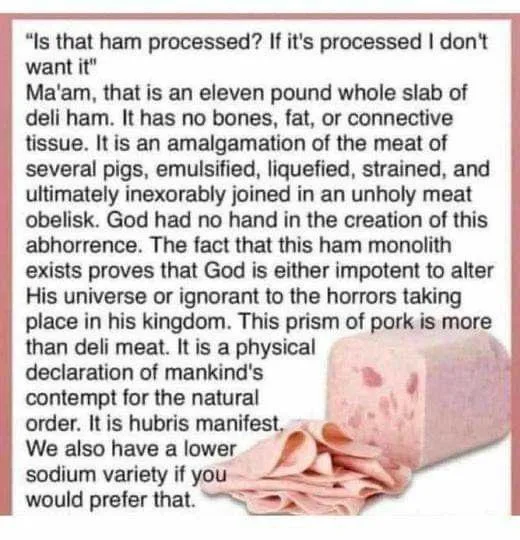 A large, pale pink processed ham is shown next to a pile of sliced ham. Overlaid text humorously describes the ham as an…